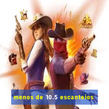 menos de 10.5 escanteios